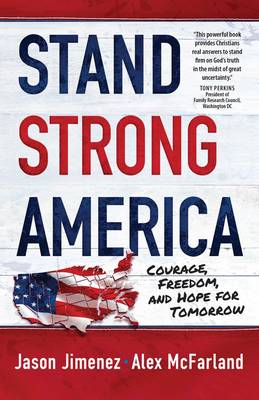 Book cover for Stand Strong America: Courage, Freedom and Hope for Tomorrow