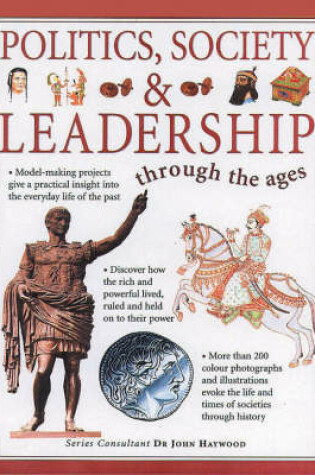 Cover of Politics, Society and Leadership Through the Ages