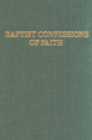 Cover of Baptist Confessions of Faith