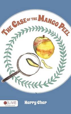 Book cover for The Case of the Mango Peel