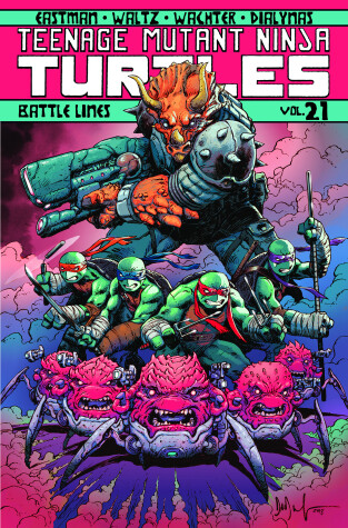 Book cover for Teenage Mutant Ninja Turtles Volume 21: Battle Lines