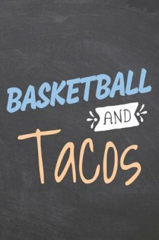 Cover of Basketball and Tacos