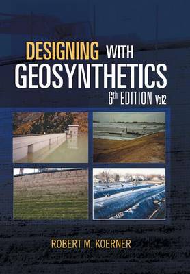 Book cover for Designing with Geosynthetics - 6th Edition; Vol2