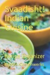 Book cover for Svaadisht! Indian Cuisine