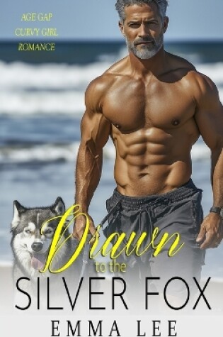 Cover of Drawn to the Silver Fox