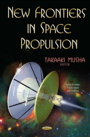 Cover of New Frontiers in Space Propulsion