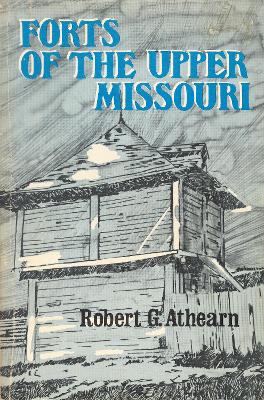 Book cover for Forts of the Upper Missouri