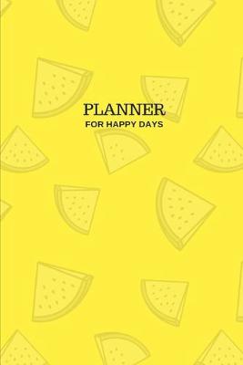 Book cover for Planner for happy days