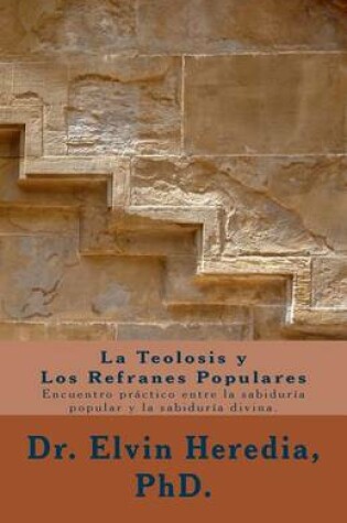 Cover of La Teolosis y Los Refranes Populares