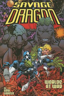 Book cover for Savage Dragon Volume 9: Worlds At War Signed & Numbered Edition