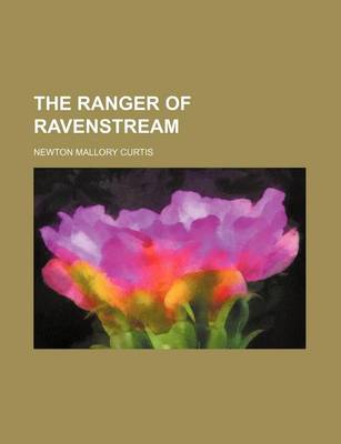 Book cover for The Ranger of Ravenstream