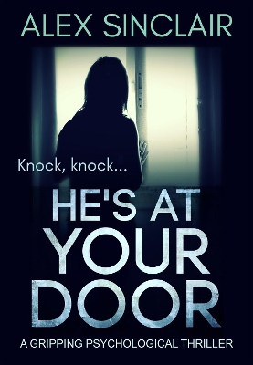 Book cover for He's At Your Door