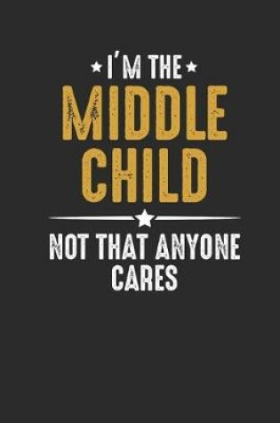 Cover of I'm The Middle Child