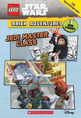 Cover of Jedi Master Class (Lego Star Wars: Brick Adventures #2)