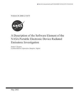 Book cover for The Software Element of the NASA Portable Electronic Device Radiated Emissions Investigation