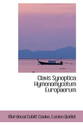 Cover of Clavis Synoptica Hymenomycetum Europaerum