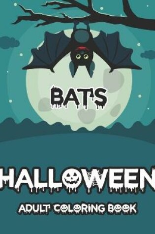 Cover of Bats Halloween Adult coloring book