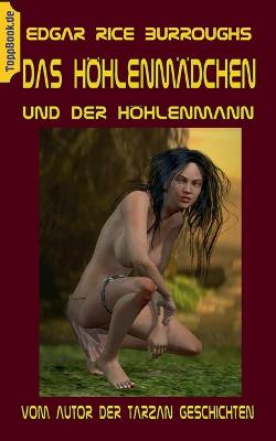 Book cover for Das Höhlenmädchen und der Höhlenmann