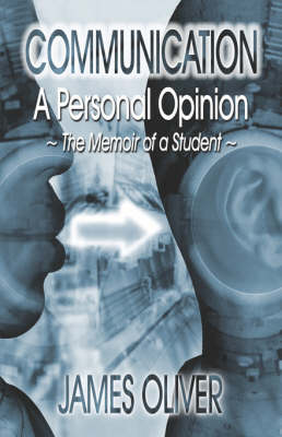 Book cover for Communication: A Personal Opinion