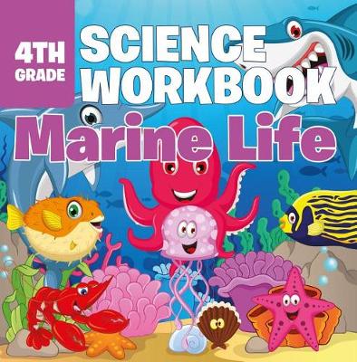 Book cover for 4th Grade Science Workbook: Marine Life