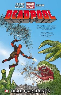 Book cover for Deadpool - Volume 1: Dead Presidents (Marvel Now)