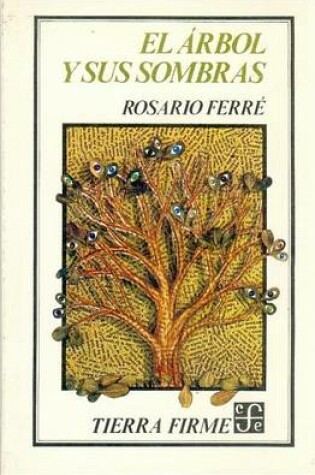 Cover of El Arbol y Sus Sombras