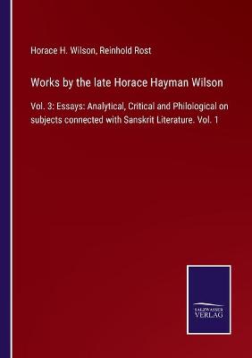 Book cover for Works by the late Horace Hayman Wilson