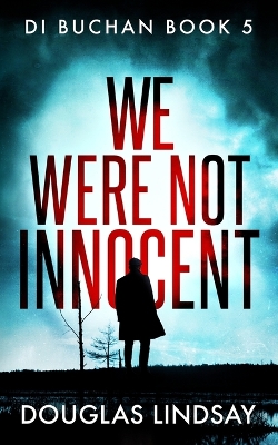 Book cover for We Were Not Innocent