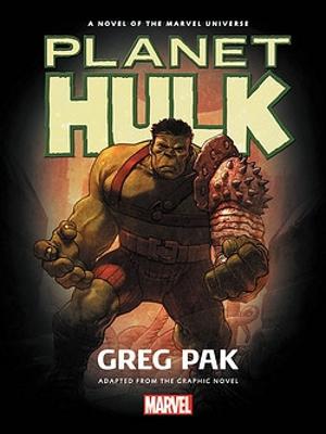 Book cover for Hulk: Planet Hulk Prose Novel