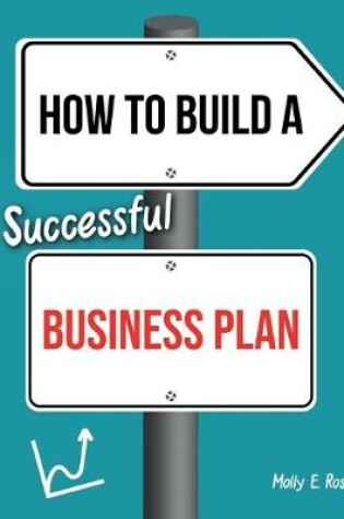 Cover of How To Build A Successful Business Plan