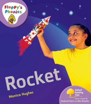 Book cover for Oxford Reading Tree: Stage 1+: Floppy's Phonics Non-fiction: Rockets