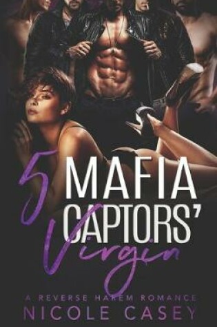 Cover of Five Mafia Captors' Virgin