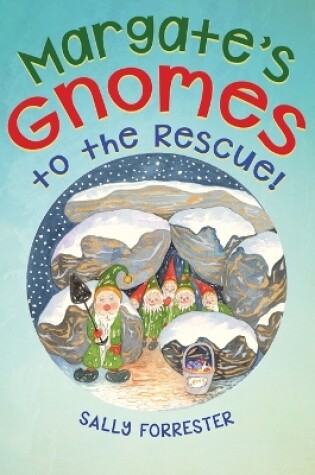 Cover of Margate's Gnomes to the Rescue