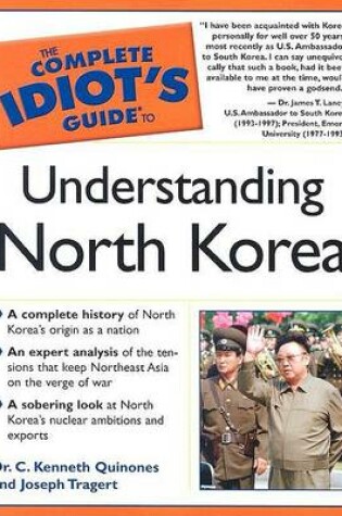 Cover of The Complete Idiot's Guide to Understanding North Korea