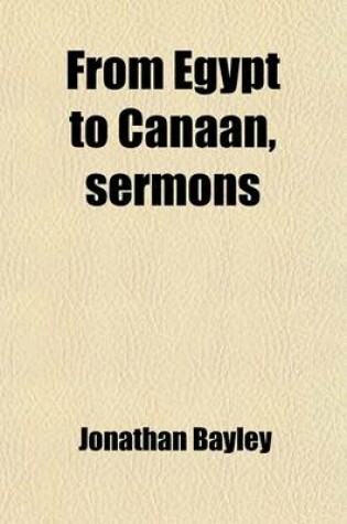 Cover of From Egypt to Canaan, Sermons