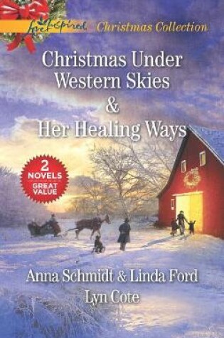 Cover of Christmas Under Western Skies and Her Healing Ways