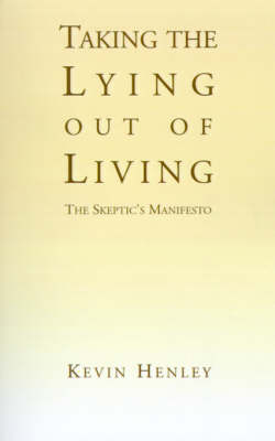 Book cover for Taking the Lying Out of Living