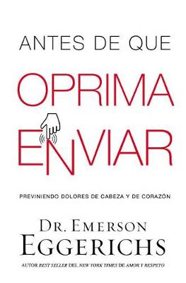 Book cover for Antes de Que Oprima Enviar