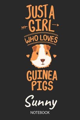 Book cover for Just A Girl Who Loves Guinea Pigs - Sunny - Notebook