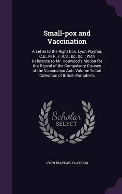 Book cover for Small-Pox and Vaccination