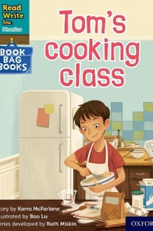 Cover of Read Write Inc. Phonics: Tom's cooking class (Yellow Set 5 Book Bag Book 10)