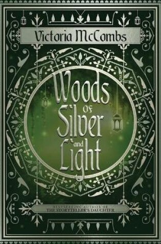 Cover of Woods of Silver and Light
