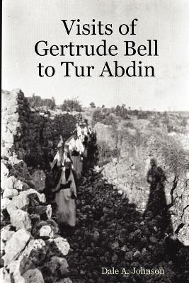 Book cover for Visits of Gertrude Bell to Tur Abdin