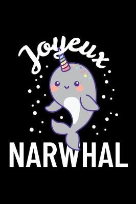 Book cover for Joyeaux Narwhal