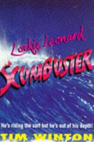 Cover of Lockie Leonard, Scumbuster