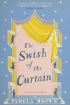 Book cover for The Swish of the Curtain: Book 1