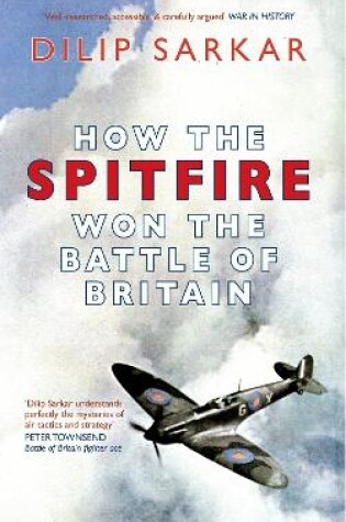 Cover of How the Spitfire Won the Battle of Britain