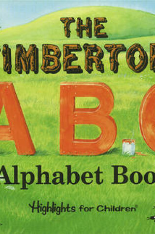 Cover of Timbertoes A B C Alphabet Book, The