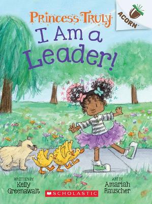 Book cover for I Am a Leader!: An Acorn Book