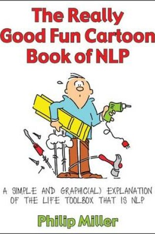Cover of The Really Good Fun Cartoon Book of NLP